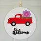 welcome red truck interchangeable door hanger with spring flower