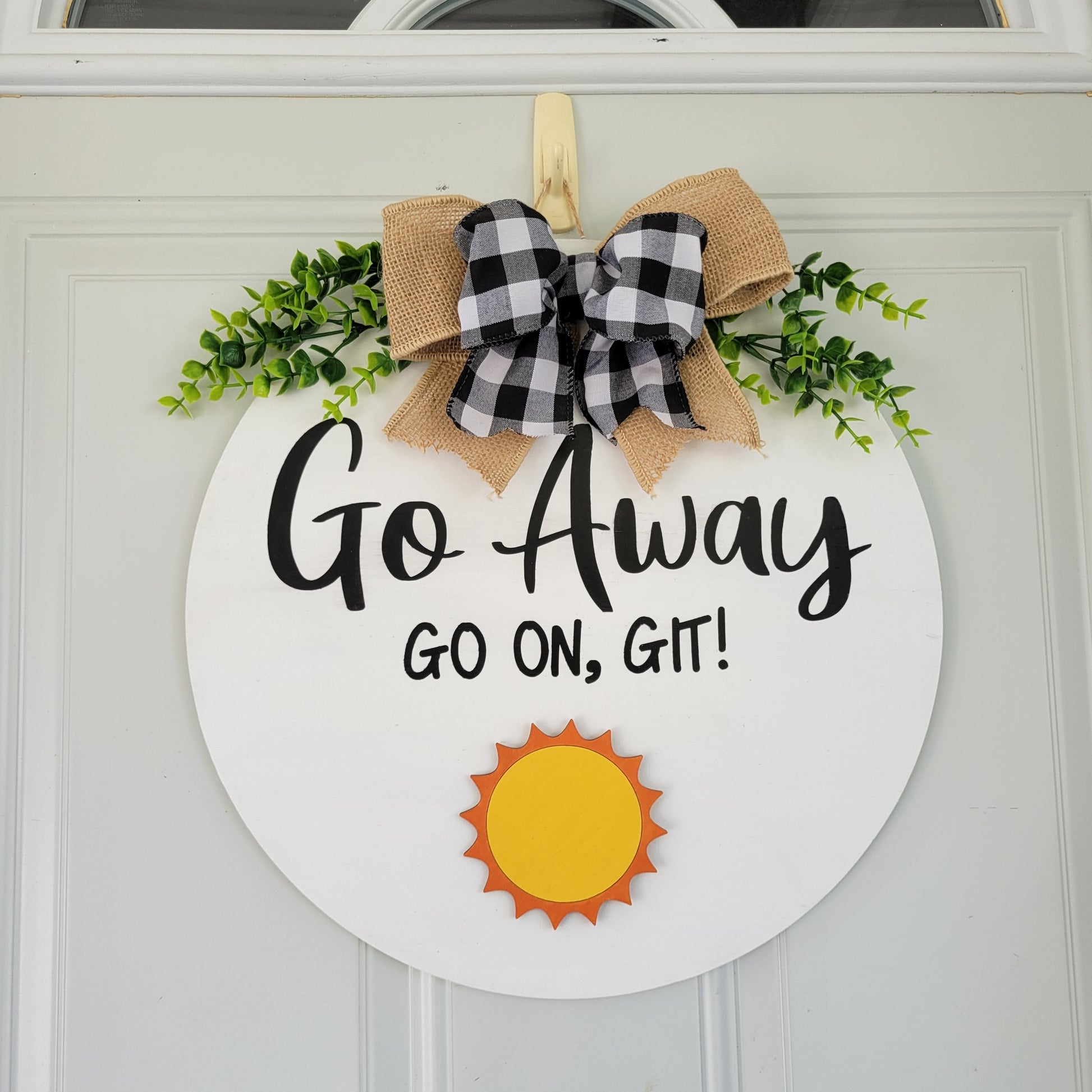 Go away, go on git round interchangeable door hanger with sun