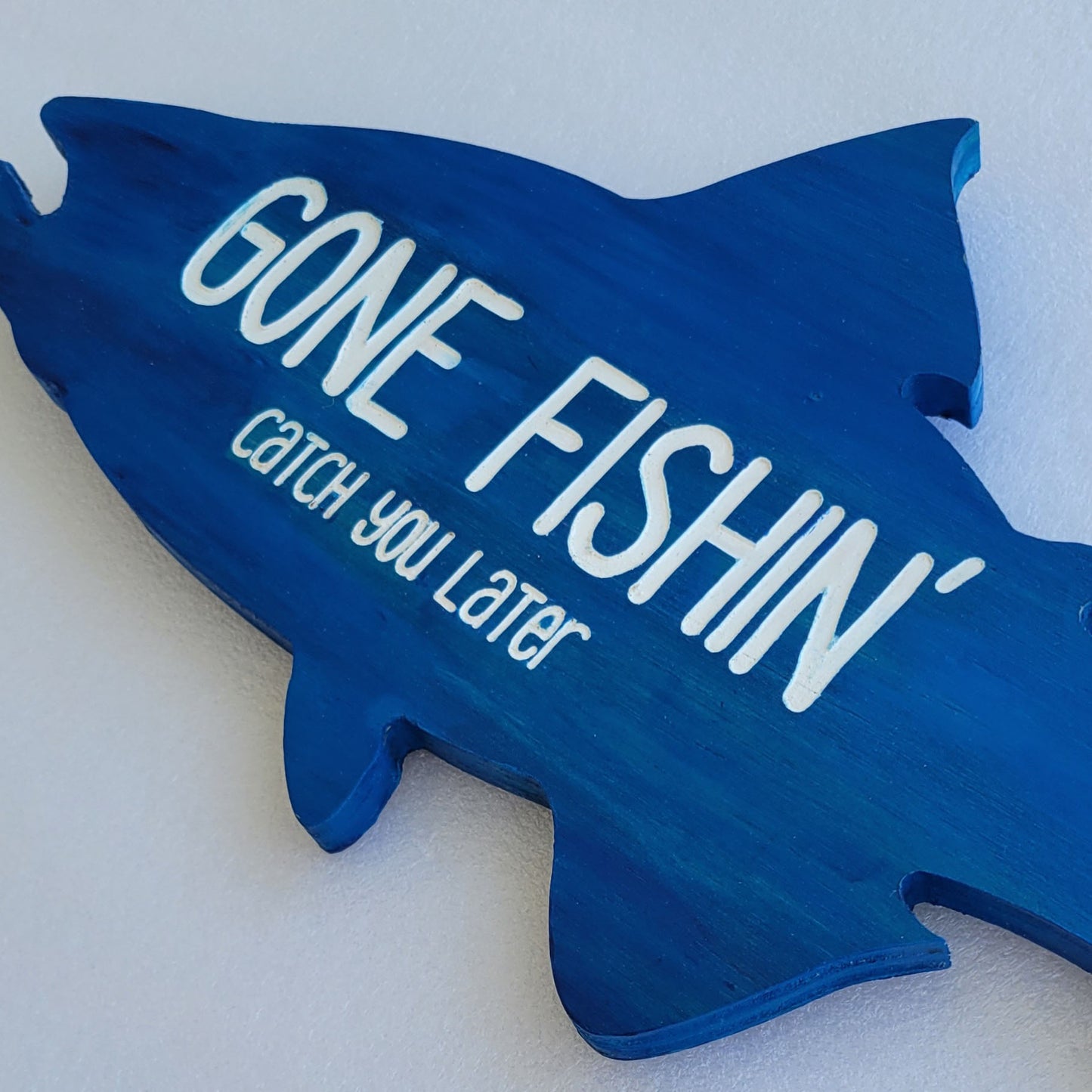 Blue Fish-Shaped 'Gone Fishin' Catch you Later' Sign